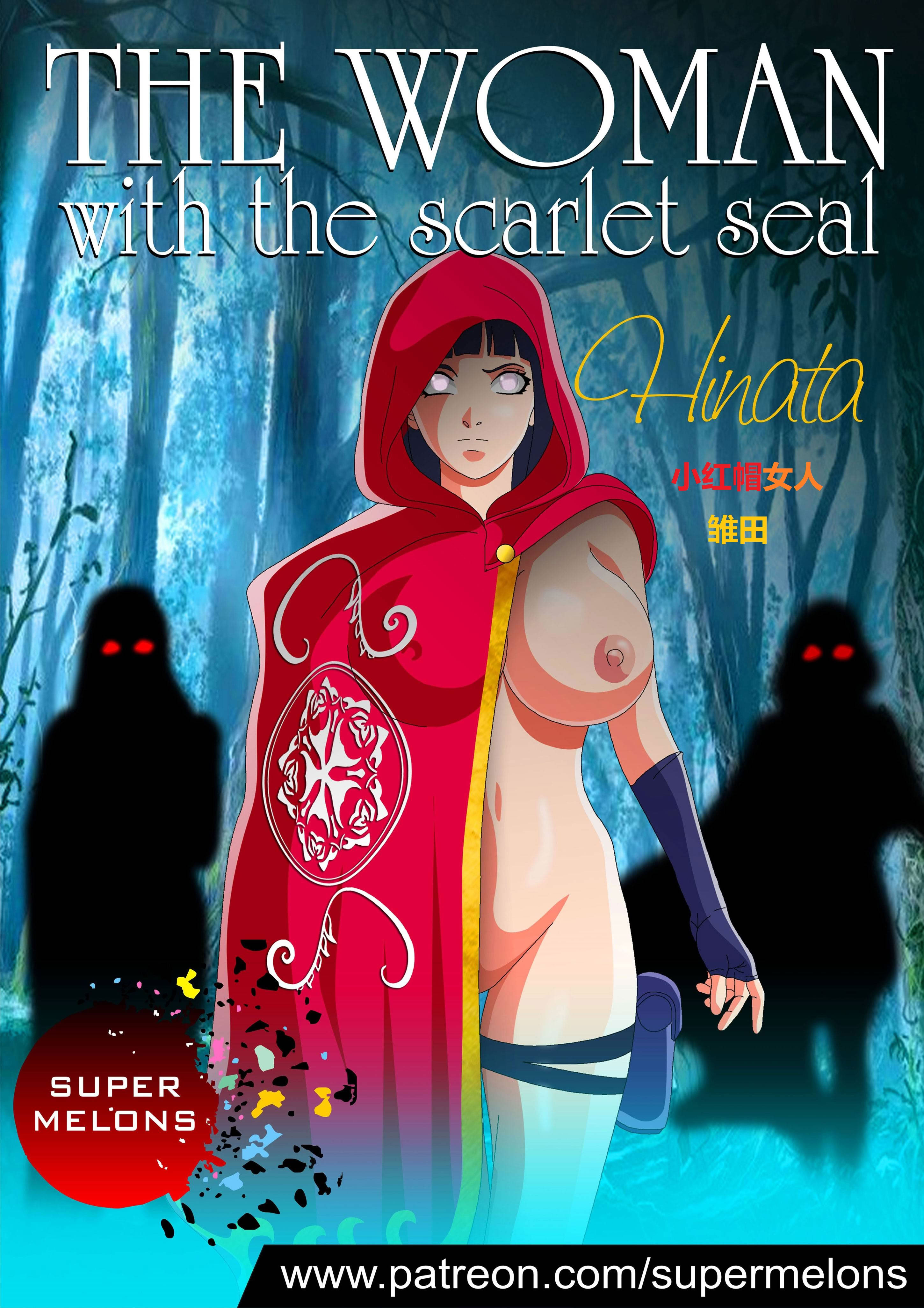 [Super Melons] The Woman with the Scarlet Seal (Naruto)｜身负猩红咒印的女人 小红帽雏田 [狄更斯翻译]