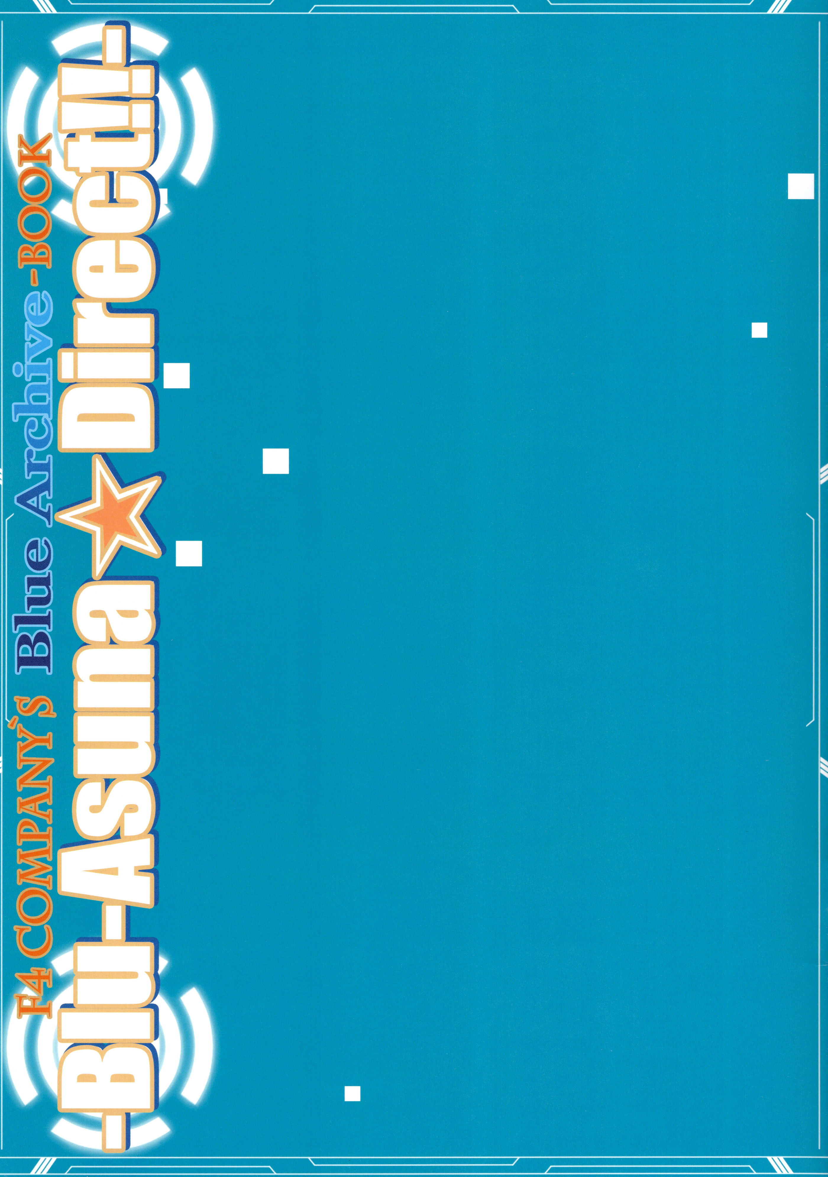 (C105) [F4 COMPANY (MIN-NARAKEN)] -Blu-Asuna☆Direct!!- (Blue Archive)
