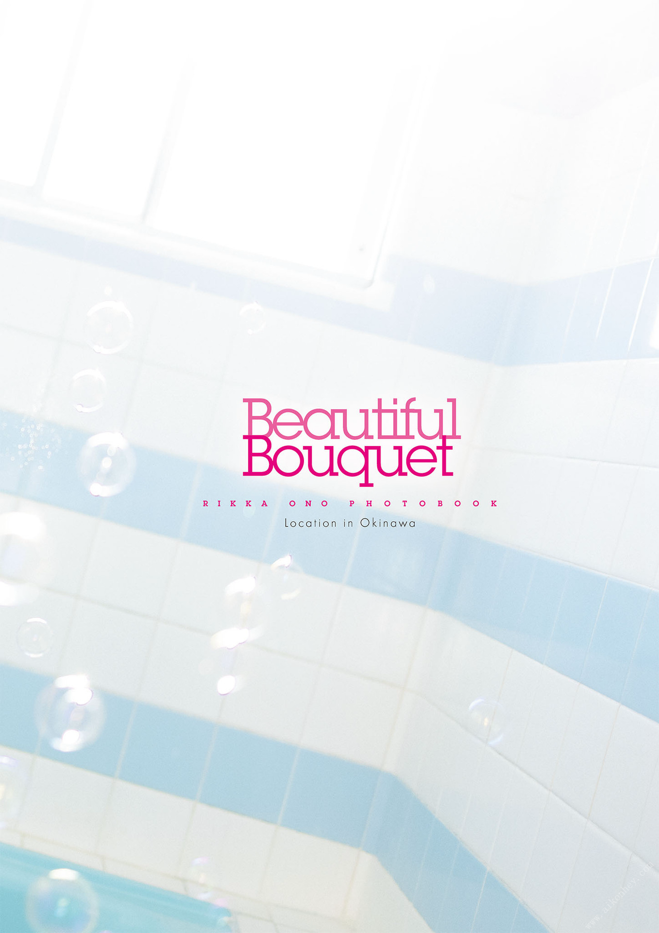 「Beautiful Bouquet」小野六花写真集